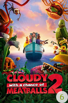 Poster for Cloudy with a Chance of Meatballs 2 with a recommendation of 6.