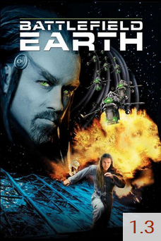 Poster for Battlefield Earth with an average rating of 1.3.