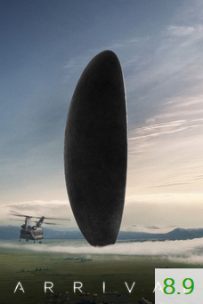 Poster for Arrival with an average rating of 8.9.