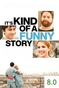Poster for It's Kind of a Funny Story with an average rating of 8.