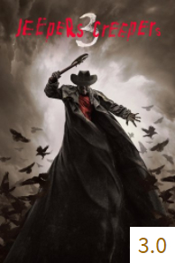 Poster for Jeepers Creepers 3 with an average rating of 3.0.