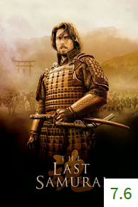 Poster van The Last Samurai met een gemiddelde beoordeling van 7.6.