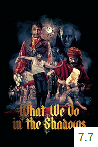 Poster for What We Do in the Shadows with an average rating of 7.7.