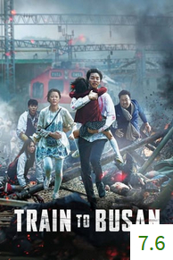 Poster for Train to Busan with an average rating of 7.6.