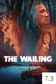 Poster for The Wailing with an average rating of 7.3.